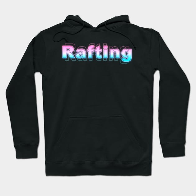 Rafting Hoodie by Sanzida Design